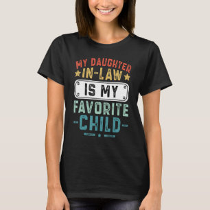 Mijn schoondochter is mijn favoriete kindfamilie 8 t-shirt
