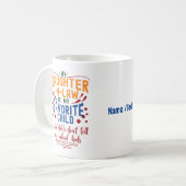 Mijn schoondochter is mijn lievelingskind, maar Sh Koffiemok (Voorkant links)