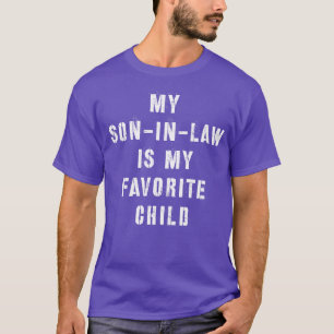 Mijn schoonzoon is mijn favoriete kind 2 t-shirt