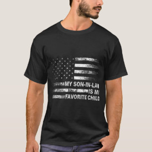 Mijn schoonzoon is mijn favoriete kind Amerikaanse T-shirt