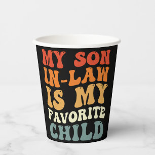 Mijn schoonzoon is mijn favoriete kind Familie gro Papieren Bekers