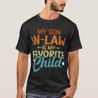 Mijn schoonzoon is mijn favoriete kind familie hum t-shirt
