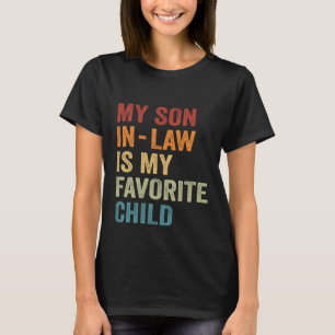 Mijn schoonzoon is mijn favoriete kind grappig ret t-shirt