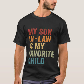 Mijn schoonzoon is mijn favoriete kind grappig ret t-shirt