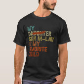 Mijn schoonzoon is mijn favoriete kind - Grappig v T-shirt (Voorkant)