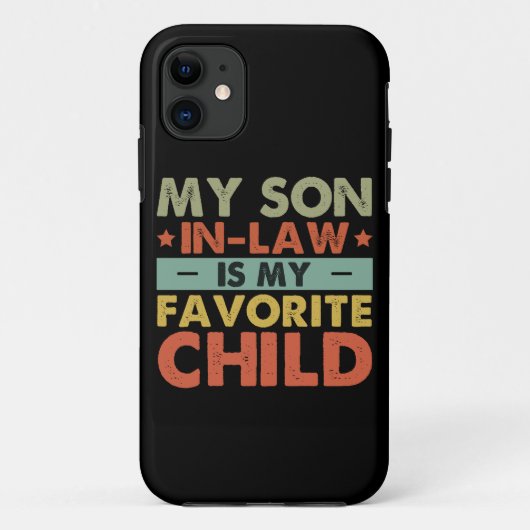 Mijn schoonzoon is mijn favoriete kind Grappige fa Case-Mate iPhone Case (Achterkant)