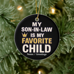 Mijn schoonzoon is mijn favoriete kind grappige fa keramisch ornament