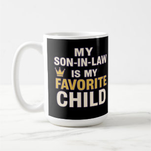 Mijn schoonzoon is mijn favoriete kind grappige fa koffiemok