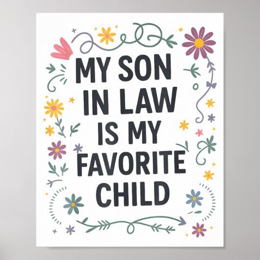 Mijn schoonzoon is mijn favoriete kind Grappige ge Poster (Voorkant)