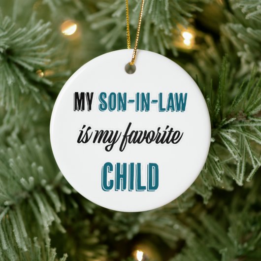 Mijn schoonzoon is mijn favoriete kind keramisch ornament (Boom)