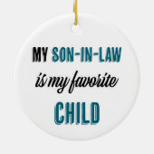 Mijn schoonzoon is mijn favoriete kind keramisch ornament (Achterkant)