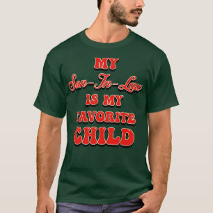Mijn schoonzoon is mijn favoriete kind retro plez t-shirt