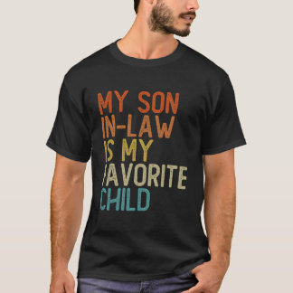 Mijn schoonzoon is mijn favoriete kind schoond moe t-shirt