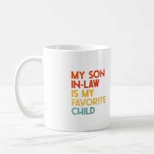 Mijn schoonzoon is mijn favoriete kind, schoontant koffiemok