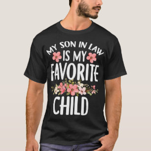 Mijn schoonzoon is mijn favoriete kind Schoonzoon T-shirt