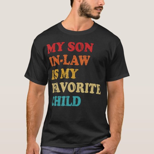 Mijn Schoonzoon Is Mijn Favoriete Kind T-shirt (Voorkant)