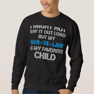 Mijn schoonzoon is mijn favoriete kinderouderdag 1 trui