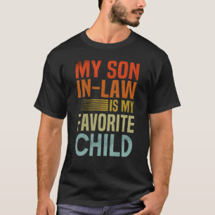 Mijn schoonzoon is mijn lievelingskind, retro moed t-shirt