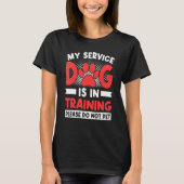 Mijn service Dog in training Dog Groomer Pet T-shirt (Voorkant)