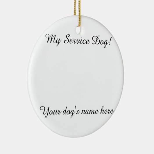 MIJN SERVICE DOG ORNAMENT () (Rechts)