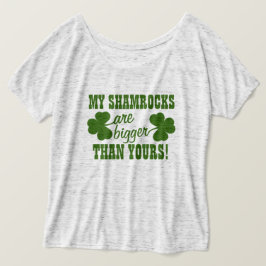 Mijn shamrocken zijn GROTER dan de jouwe T-shirt