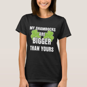 Mijn shamrocken zijn groter dan je T-shirt