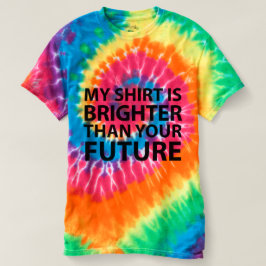 Mijn Shirt is helderder dan uw toekomst