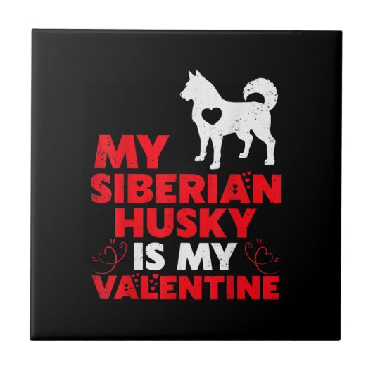 Mijn Siberische Husky is mijn Valentijn | Echtend Tegeltje (Voorkant)