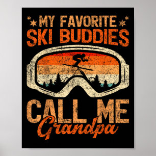Mijn skiliefjes noemen me Opa Skiën Fath Poster