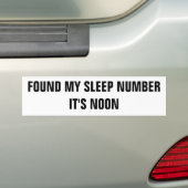 Mijn slaapnummer is middag bumpersticker (Op auto)