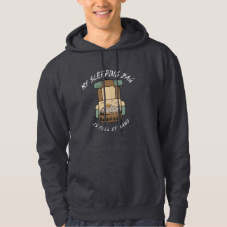Mijn Slaapzak Zit Vol Zand Woestijncamping Hoodie