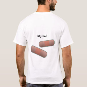 Mijn slechte BandAid Adult T-shirt