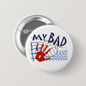 Mijn slechte volleybal net ronde button 5,7 cm (Voorkant /achterkant)