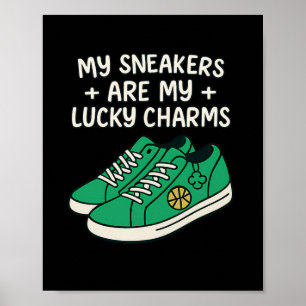 Mijn sneakers zijn mijn Lucky Charms Sketll grafis Poster