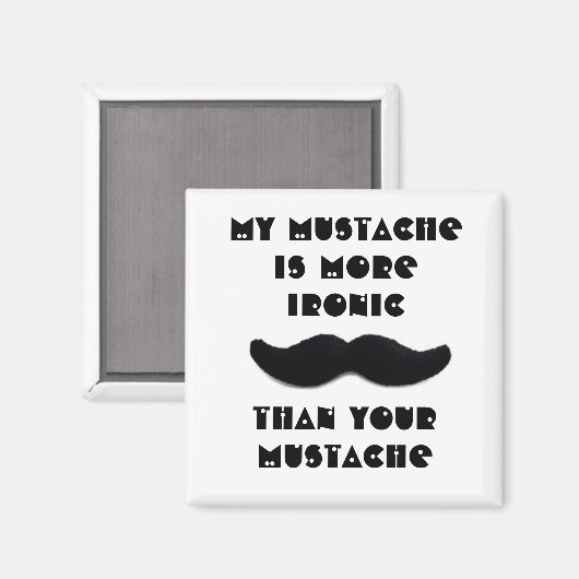 Mijn snor is ironischer magneet (Voorkant / Achterkant)