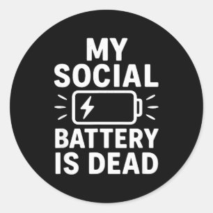 Mijn Sociale Batterij Is Leeg Grappige Introvert Q Ronde Sticker