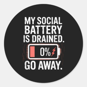Mijn sociale batterij is leeggelopen grappig citaa ronde sticker