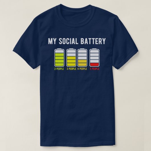 Mijn sociale batterij sterft voor deze introverte  t-shirt (Design voorkant)