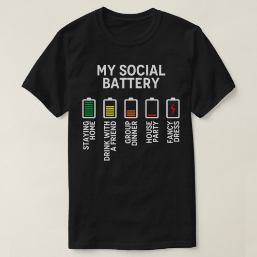 Mijn sociale batterij voor Introvert 2 T-shirt (Design voorkant)