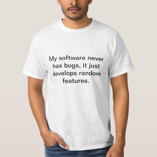 Mijn software heeft nooit insecten t-shirt (Voorkant)