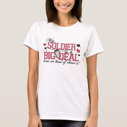 Mijn soldaat is een grote deal t-shirt (Voorkant)