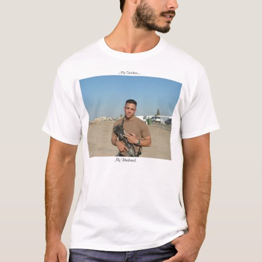 MIJN SOLDAAT...MIJN HUSBAND T-SHIRT (Voorkant)