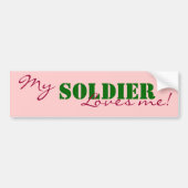 Mijn, Soldier, houdt van mij! Bumpersticker (Voorkant)