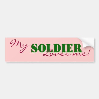 Mijn, Soldier, houdt van mij! Bumpersticker