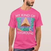 Mijn soort speeltuin Funny Rock Climbing Lover T-shirt (Voorkant)