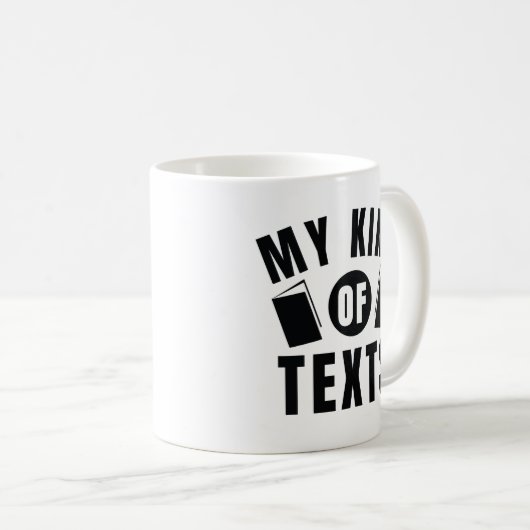 Mijn soort teksten koffiemok (Voorkant rechts)