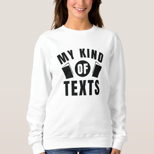 Mijn soort teksten trui (Voorkant)