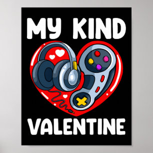 Mijn soort Valentijn Valentijnsdag gaming control Poster