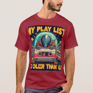 Mijn speellijst is ouder dan jij t-shirt