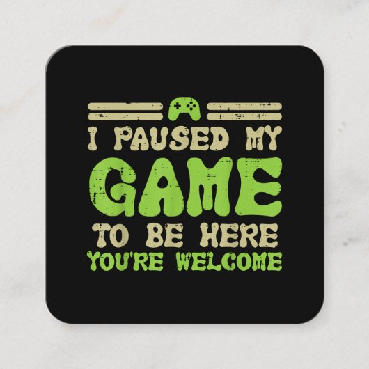 Mijn spel werd hier gepauzeerd grappige videokamer vierkante visitekaartje (Voorkant)